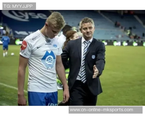 索尔斯克亚：假如挪威主帅不续约，谁不想再次执教哈兰德？